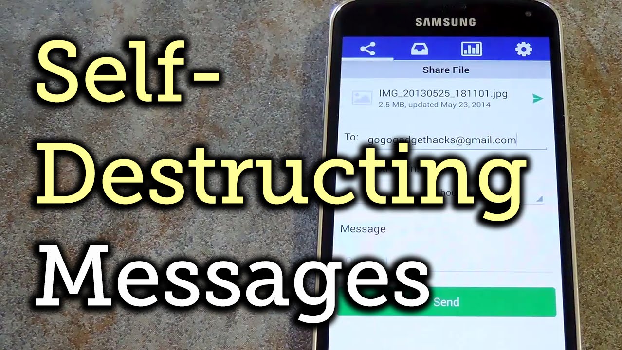 A Samsung smartphone displays an app for sharing files and sending messages. Large yellow text across the image reads "Self-Destructing Messages.