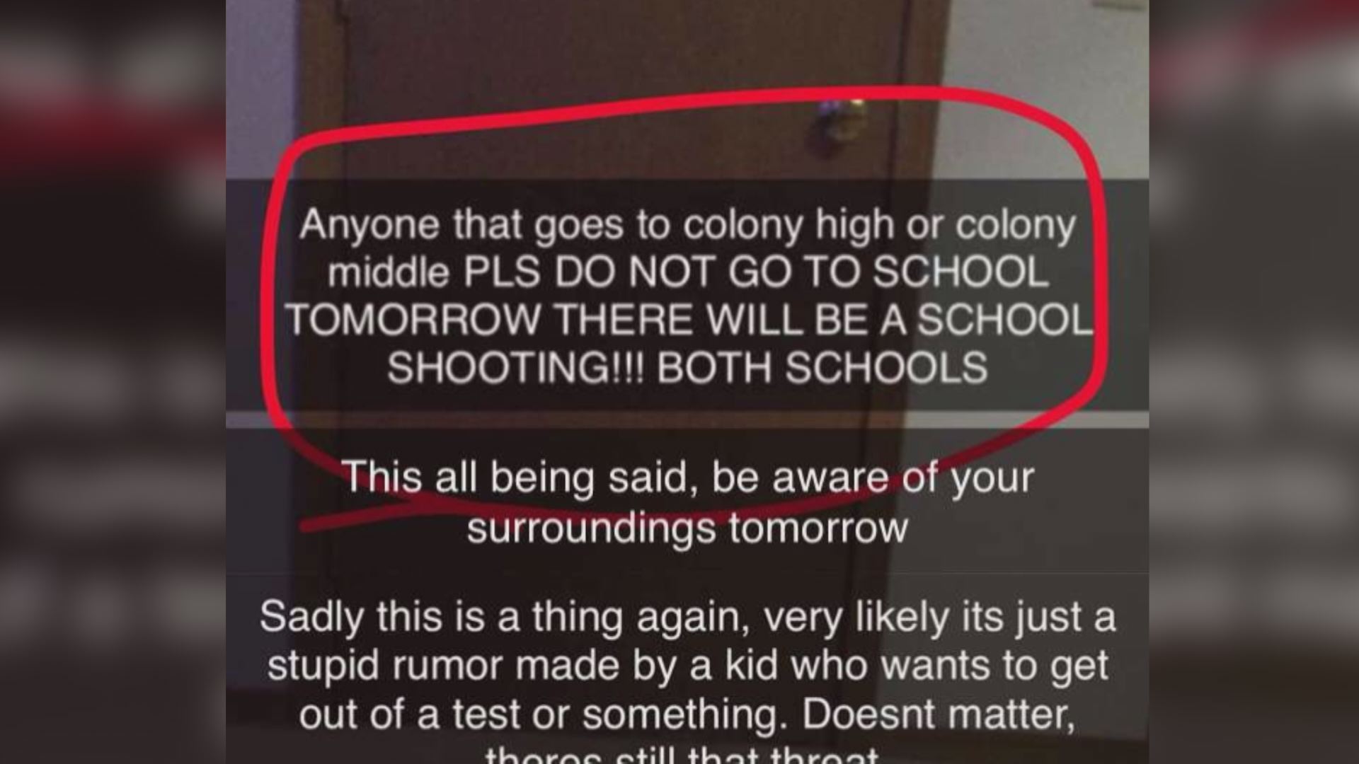 A warning message with text in all caps says not to go to Colony High or Colony Middle due to a threat of a school shooting. Additional text below suggests it's likely a rumor started by a student to avoid a test.