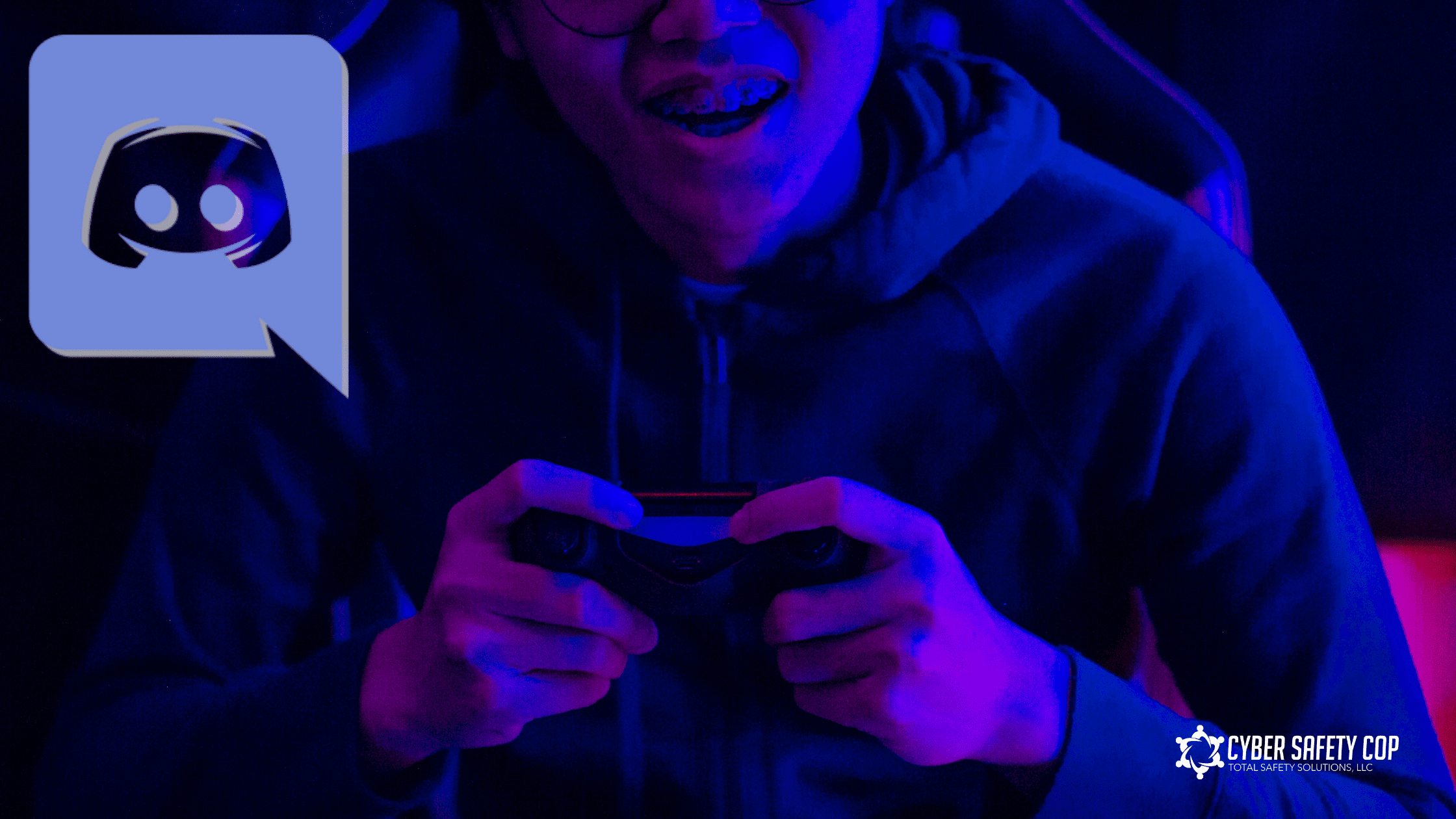 A person in a hoodie plays a video game controller under blue and purple lighting. A large Discord logo is on the left, and the Cyber Safety Cop logo appears in the bottom right corner.