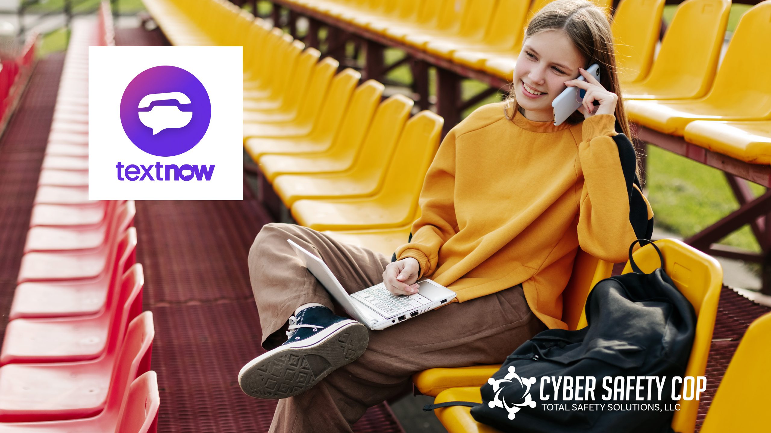 A young woman sits in empty yellow stadium seats, talking on a cell phone and using a laptop. The TextNow logo and Cyber Safety Cop logo are displayed on the image.