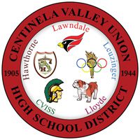 A red circular logo for Centinela Valley Union High School District with "1905" and "1944" on the sides. Inside are mascots and names for Lawndale, Hawthorne, Leuzinger, CVISS, and Lloyde High Schools.