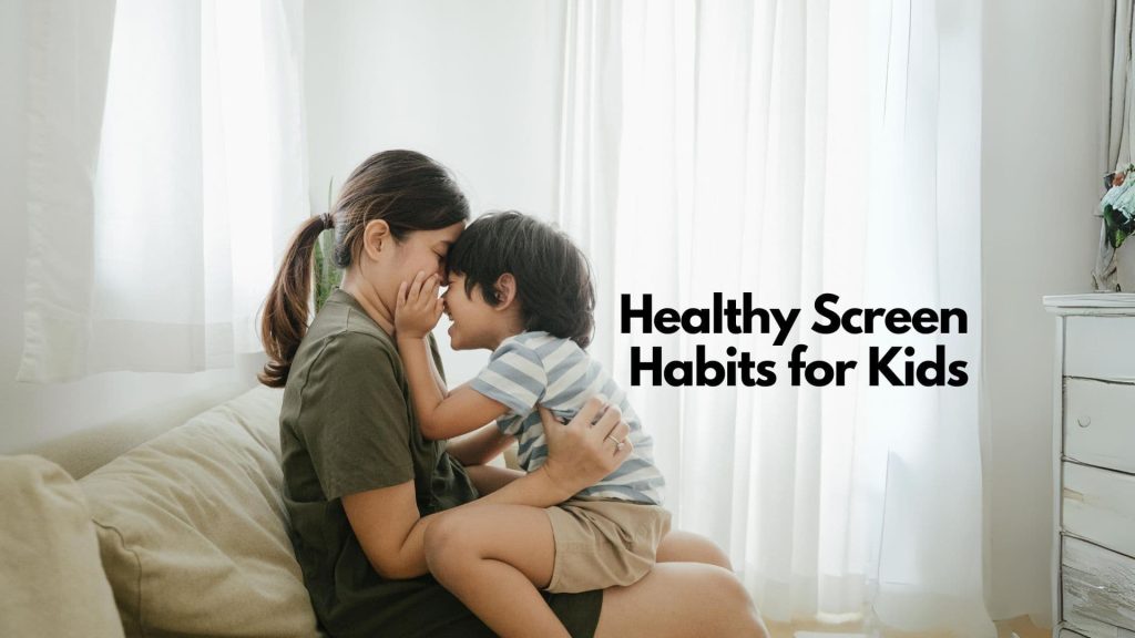 A woman sits on a couch holding a young boy on her lap. They touch foreheads and smile affectionately. Text beside them reads, "Managing Gadgets: Healthy Screen Habits for Kids." Sunlight filters through sheer curtains behind them.
