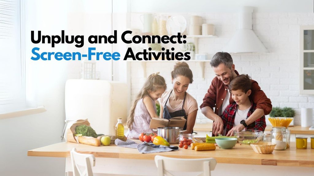 A smiling family of four prepares food together in a bright kitchen, surrounded by fresh vegetables, celebrating American Family Day with the text "Unplug and Connect: Screen-Free Activities" displayed on the left side.