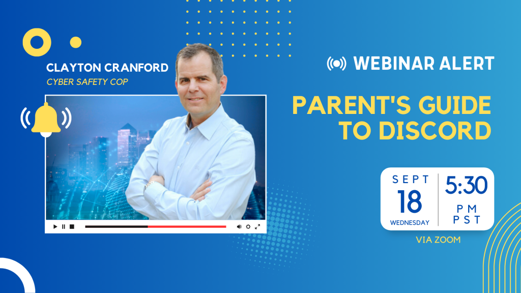 Webinar alert graphic featuring Clayton Cranford, labeled "Cyber Safety Cop," promoting a virtual event titled "Parent's Guide to Discord" on September 18 at 5:30 PM PST via Zoom, with his photo and digital city background.