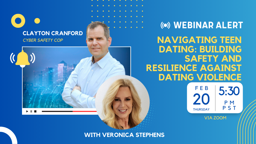 Promotional banner for a webinar titled "Navigating Teen Dating: Building Safety and Resilience Against Dating Violence," featuring Clayton Cranford and Veronica Stephens, scheduled for Feb 20 at 5:30 PM PST on Zoom.