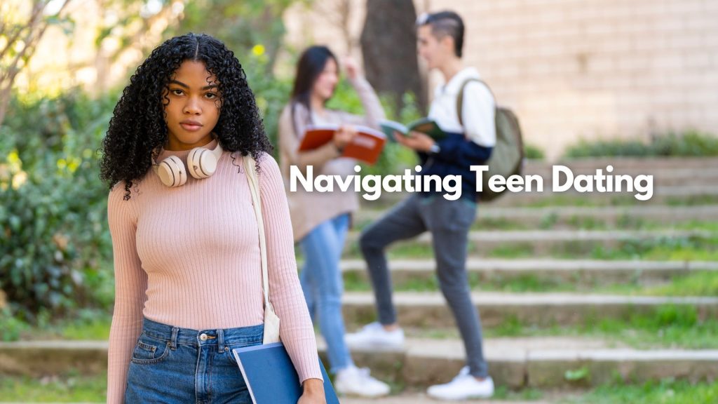 A teenage girl with curly hair and headphones around her neck stands holding a notebook, looking serious. In the background, two teens talk on outdoor steps. Text reads “Navigating Teen Dating & Cyber Safety.”.