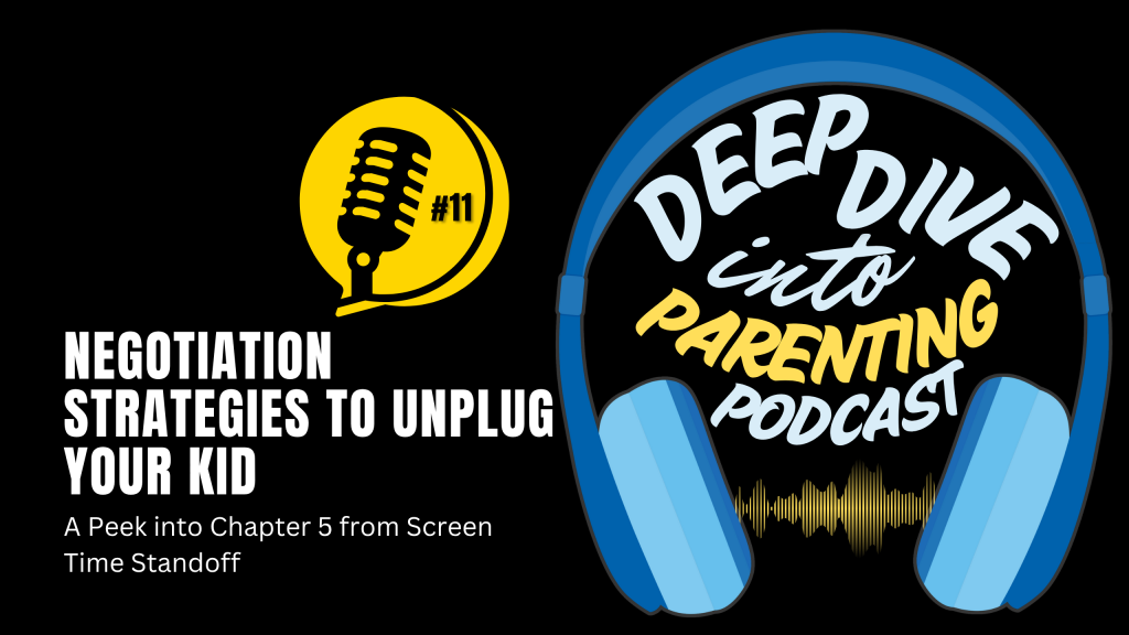 Podcast cover image with a large blue headset, soundwaves, and text: "Deep Dive into Parenting Podcast." Beside it, bold text reads "Negotiation Strategies to Protect Your Child," with a yellow mic icon labeled "#11.